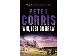 9781760294786 - Win Lose or Draw - Peter Corris Kartoniert (TB)