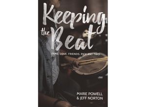 9781771387309 - Keeping the Beat - Marie Powell Jeff Norton Gebunden