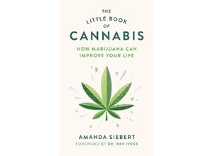 9781771644044 - The Little Book of Cannabis - Amanda Siebert Kartoniert (TB)