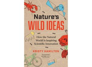 9781771648196 - Natures Wild Ideas - Kristy Hamilton Gebunden