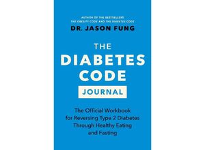 9781778400964 - The Diabetes Code Journal - Dr Jason Fung Kartoniert (TB)