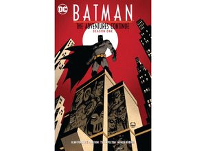 9781779507891 - Batman The Adventures Continue Season One - Paul Dini Alan Burnett Kartoniert (TB)