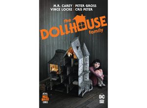 9781779513199 - The Dollhouse Family (Hill House Comics) - Mike Carey Kartoniert (TB)