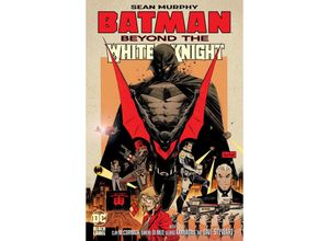 9781779518521 - Batman Beyond the White Knight - Sean Murphy Gebunden