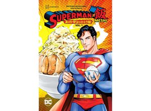 9781779523129 - Superman vs Meshi Vol 1 - Satoshi Miyagawa Taschenbuch