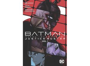 9781779523136 - Batman Justice Buster Vol 1 - Eiichi Shimizu Taschenbuch