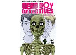 9781779524515 - Dead Boy Detectives by Toby Litt & Mark Buckingham - Toby Litt Kartoniert (TB)