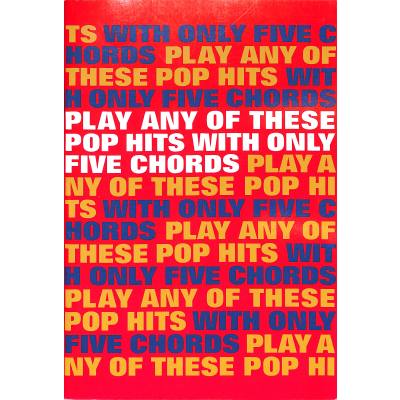 9781780381954 - Play any of these Pop hits with only 5 chords