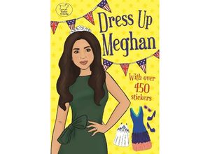 9781780555799 - Dress Up Meghan - Georgie Fearns Kartoniert (TB)