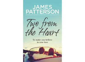 9781780897530 - Two from the Heart - James Patterson Kartoniert (TB)