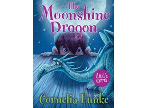 9781781126035 - The Moonshine Dragon - Cornelia Funke Kartoniert (TB)