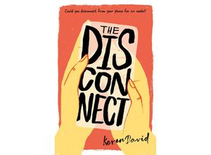 9781781128558 - The Disconnect - Keren David Taschenbuch