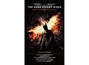 9781781161067 - The Dark Knight Rises The Official Novelization (Movie Tie-In Edition) - Greg Cox Taschenbuch