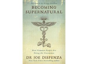 9781781808313 - Becoming Supernatural - Joe Dispenza Kartoniert (TB)