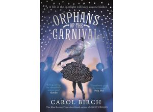 9781782116561 - Orphans of the Carnival - Carol Birch Kartoniert (TB)