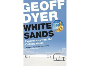 9781782117421 - White Sands - Geoff Dyer Kartoniert (TB)