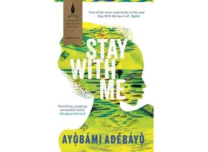 9781782119609 - Stay With Me - Ayobami Adebayo Kartoniert (TB)