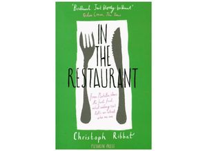 9781782273110 - In the Restaurant - Christoph Ribbat Kartoniert (TB)