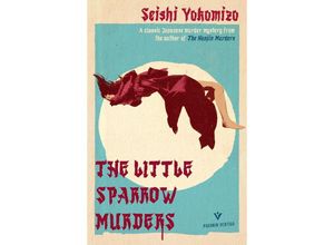 9781782278870 - The Little Sparrow Murders - Seishi Yokomizo Kartoniert (TB)