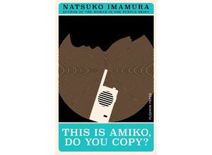 9781782279792 - Japanese Novellas   This is Amiko - Natsuko Imamura Kartoniert (TB)