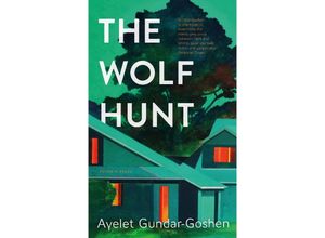 9781782279914 - The Wolf Hunt - Ayelet Gundar-Goshen Kartoniert (TB)