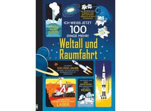 9781782327547 - 100-Dinge-mehr-Reihe   Ich weiß jetzt 100 Dinge mehr! - Weltall und Raumfahrt - Alex Frith Alice James Jerome Martin Gebunden