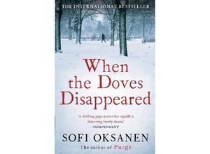 9781782391289 - When the Doves Disappeared - Sofi Oksanen Kartoniert (TB)