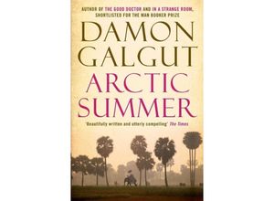 9781782391593 - Arctic Summer - Damon Galgut Taschenbuch