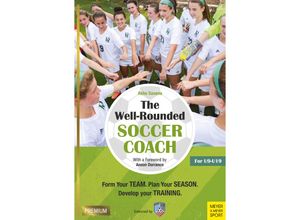 9781782551423 - The Well-Rounded Soccer Coach - Ashvin Saxena Kartoniert (TB)