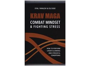 9781782552031 - Krav Maga Combat Mindset and Fighting Stress - Eyal Yanilov Ole Boe Kartoniert (TB)