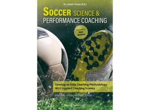 9781782552482 - Soccer Science & Performance Coaching - Adam Owen Taschenbuch