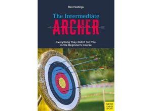 9781782552574 - The Intermediate Archer - Ben Hastings Taschenbuch