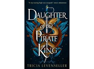 9781782693680 - Daughter of the Pirate King - Tricia Levenseller Kartoniert (TB)