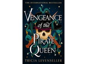 9781782694557 - Vengeance of the Pirate Queen - Tricia Levenseller Kartoniert (TB)