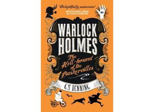 9781783299737 - Warlock Holmes - The Hell-Hound of the Baskervilles - G S Denning Kartoniert (TB)