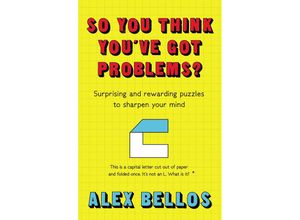 9781783351916 - So you think youve got problems? - Alex Bellos Taschenbuch