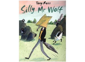 9781783448975 - Silly Mr Wolf - Tony Ross Taschenbuch