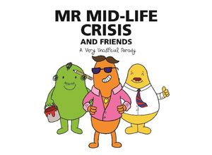 9781783707560 - Mr Mid-Life Crisis And Friends - Jack Collier Kartoniert (TB)