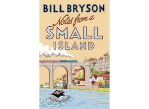 9781784161194 - Notes from A Small Island - Bill Bryson Kartoniert (TB)