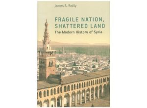 9781784539610 - Fragile Nation Shattered Land - James A Reilly Gebunden