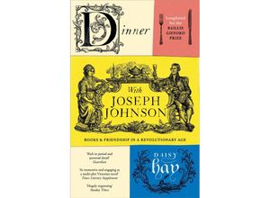 9781784701079 - Dinner with Joseph Johnson - Daisy Hay Taschenbuch