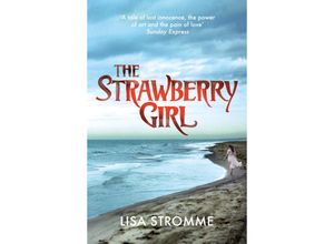 9781784702175 - The Strawberry Girl - Lisa Stromme Kartoniert (TB)