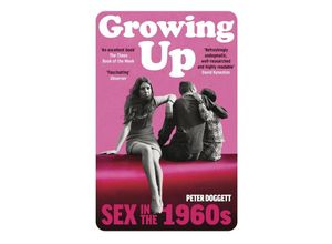 9781784705312 - Growing Up - Peter Doggett Kartoniert (TB)