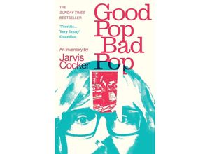 9781784707910 - Good Pop Bad Pop - Jarvis Cocker Kartoniert (TB)