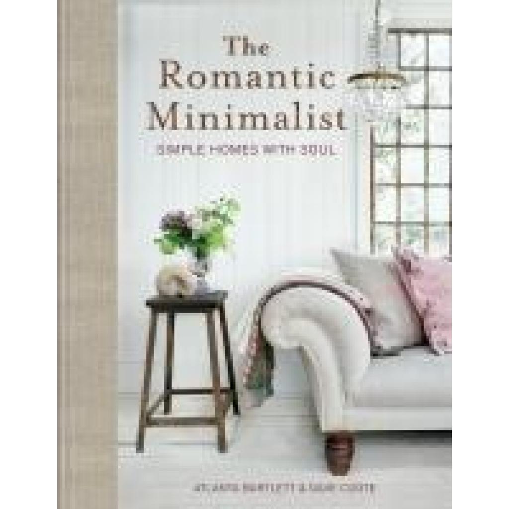 9781784729547 - Bartlett Atlanta The Romantic Minimalist