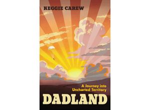 9781784740771 - Dadland - Keggie Carew Kartoniert (TB)