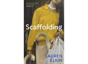 9781784742942 - Scaffolding - Lauren Elkin Gebunden