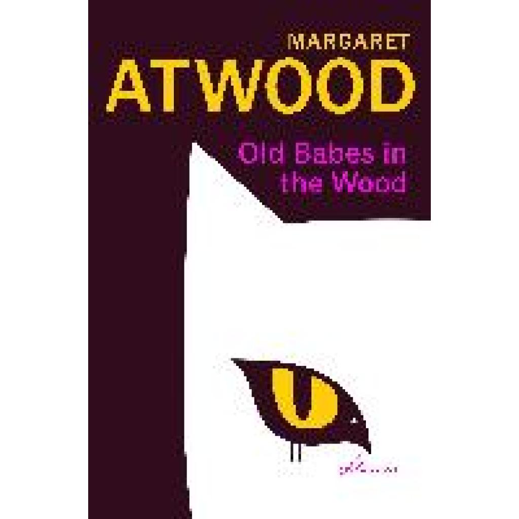 9781784744854 - Atwood Margaret Old Babes in the Wood