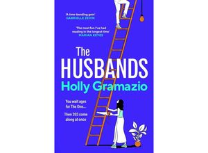 9781784745363 - The Husbands - Holly Gramazio Kartoniert (TB)