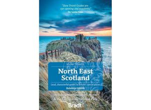 9781784779016 - North East Scotland (Slow Travel) - Rebecca Gibson Kartoniert (TB)